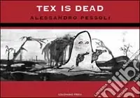 Tex is dead Saldi