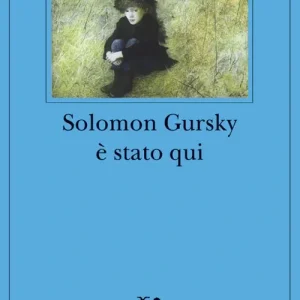 Solomon Gursky è stato qui Offerta Speciale
