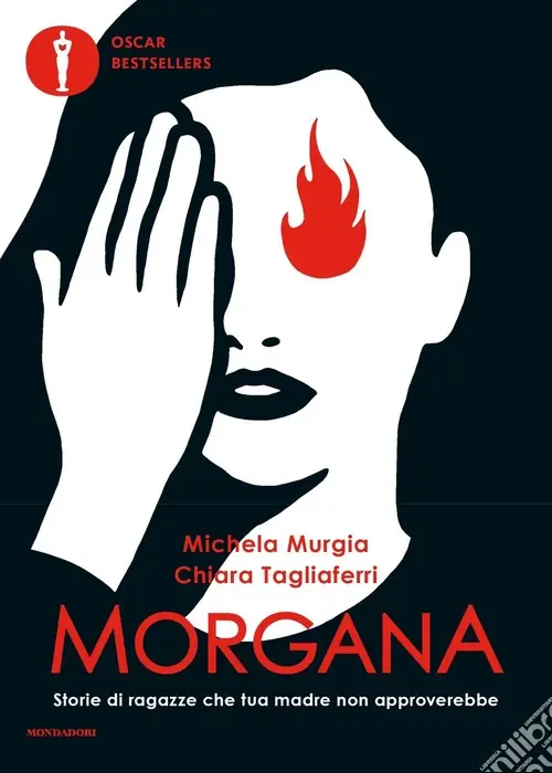 Compra Adesso Morgana. Storie di ragazze che tua madre non approverebbe