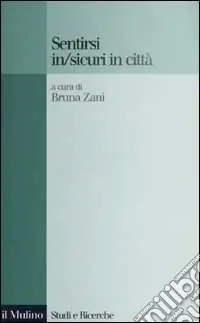 Consegna Rapida Sentirsi in/sicuri in città