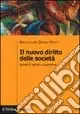 Compra Adesso Il nuovo diritto delle società. Società di capitali e cooperative
