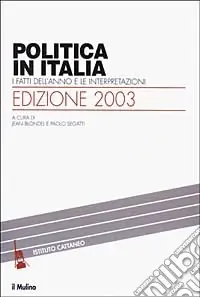 Prezzo Di Fabbrica Politica in Italia. I fatti dell‘anno e le interpretazioni (2003)