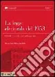 Spedito Oggi La legge elettorale del 1953. Con CD-ROM
