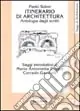 Spedizione Espresso Itinerario di architettura. Antologia dagli scritti