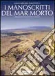 Di Tendenza I manoscritti del Mar Morto