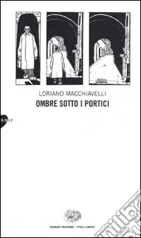 Ombre sotto i portici Miglior Prezzo