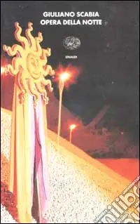 Solo Oggi Opera della notte. Incisioni dell‘autore