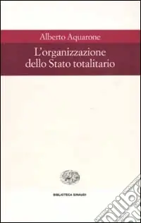 Offerta Lampo L‘organizzazione dello Stato totalitario