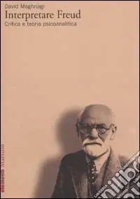 Interpretare Freud. Critica e teoria psicoanalitica Saldi
