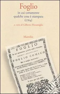 Bestseller Foglio. In cui certamente qualche cosa è stampata (1764)