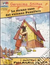 Novità Lo strano caso del vulcano Puzzifero. Ediz. illustrata
