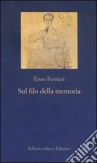 Sul filo della memoria Promozione Esclusiva