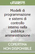 Di Tendenza Modelli di programmazione e sistemi di controllo interno nella pubblica amministrazione