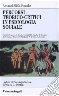 Spedito Oggi Percorsi teorico-critici in psicologia sociale