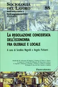 La regolazione concertata dell‘economia tra globale e locale Ultimissimo Modello