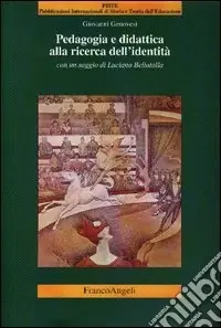 Economico Pedagogia e didattica alla ricerca dell‘identità