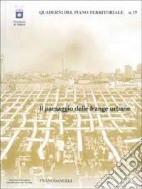 A Buon Prezzo Il paesaggio delle frange urbane