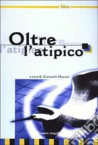 Oltre l‘atipico Scelto Dai Clienti