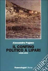 Novità Il confino politico a Lipari
