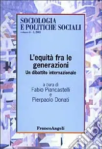 L‘equità fra le generazioni. Un dibattito internazionale Super Prezzo