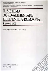 Di Tendenza Il sistema agro-alimentare dell‘Emilia Romagna. Rapporto 2002
