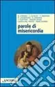 Ultima Occasione Parole di misericordia