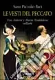 Spedizione Espresso Le vesti del peccato. Eva, Salomè e Maria Maddalena nell‘arte