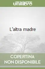 Affare L‘altra madre