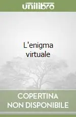 L‘enigma virtuale Scelto Dai Clienti