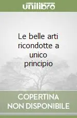 Compra Online Le belle arti ricondotte a unico principio
