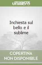 Inchiesta sul bello e il sublime Economico