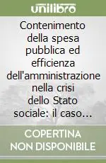 Contenimento della spesa pubblica ed efficienza dell‘amministrazione nella crisi dello Stato sociale il caso della sanità Ordina Subito