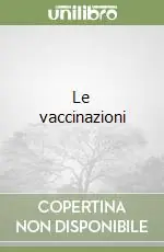 Offerta Del Giorno Le vaccinazioni