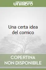 Sconto Una certa idea del comico