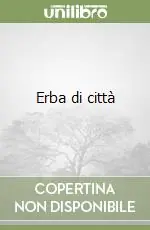 Occasione Erba di città