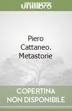 Offerta Del Giorno Piero Cattaneo. Metastorie