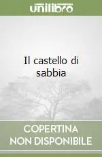Soddisfatti O Rimborsati Il castello di sabbia