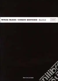Manfred Ultime Pezzi
