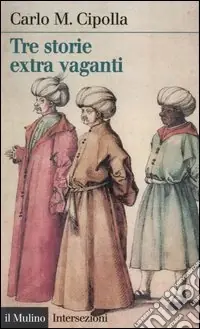 Must-Have Tre storie extra vaganti