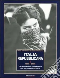 Promo Stagionale Italia repubblicana. Vol. 2 1968-2000. Dal movimento studentesco alla seconda repubblica