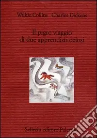 Economico Il pigro viaggio di due apprendisti oziosi