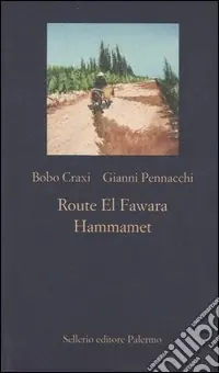 Ultimissimo Modello Route El Fawara. Hammamet