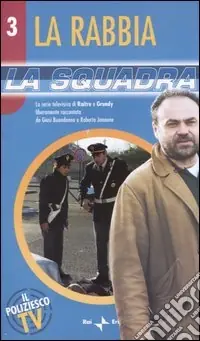 Bestseller La squadra. La rabbia. Vol. 3