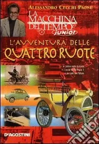 Ultimissimo Modello L‘avventura delle quattro ruote