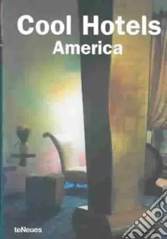 Cool hotels America Compra Oggi Stesso