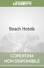 Beach Hotels Acquista Ora