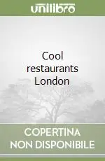 Cool restaurants London Di Tendenza