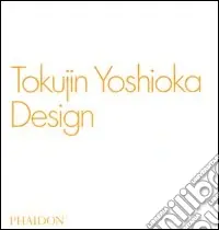 Spedizione Espresso Tokujin Yoshioka. Design. Ediz. inglese