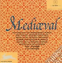 Prezzo Ridotto Mediaeval. Patterns of the romanesque period. Ediz. multilingue. Con CD-ROM