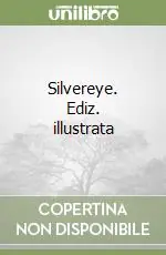 Offerta Speciale Silvereye. Ediz. illustrata